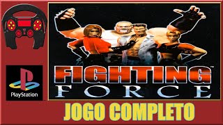 FIGTHING FORCE - JOGO COMPLETO