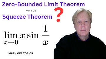 Squeeze Theorem vs Zero-Bounded Limit Theorem