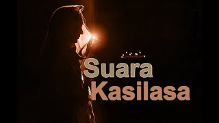 suara kasilasa (lyrics) - tausug song