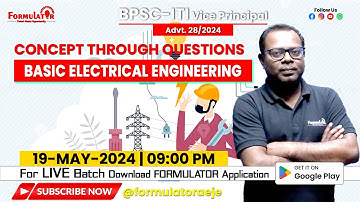 Day-02 | Basic Electrical Engg. | Concept Through Questions | BPSC ITI Vice Principal By:- Sumit Sir