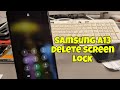 Forgot Phone Lock? Samsung A13 (SM-A135F), Delete Pin, Pattern, Password lock.