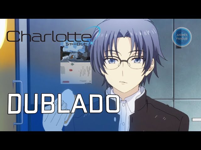 Charlotte - Yuu e Jojiro no Refeitório, Dublado