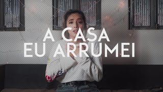 A Casa Eu Arrumei - Mari Borges (Cover) chords