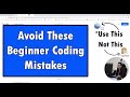 Don't Make These Coding Mistakes