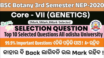 Bsc Botany 3rd Sem Core 7 Genetics | Selection Question | Important Questions | NEP 2020 
