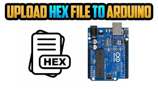 Upload hex File to Arduino | Get hex File From Arduino IDE screenshot 1