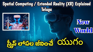 "Spatial Computing & Extended Reality (XR) Explained | Future of Tech 2025"