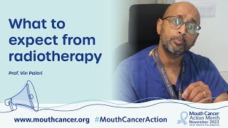 Radiotherapy explained | Mouth Cancer Action Month