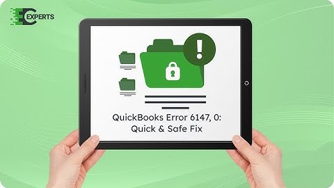 How to Fix QuickBooks Error 6147, 0
