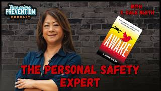 The Personal Safety Expert: S Gale Bleth