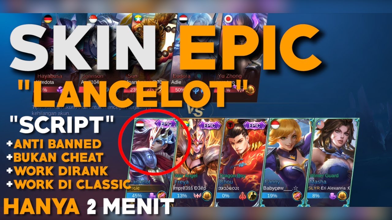 Script Skin Ban HANYA 2 MENIT SCRIPT SKIN EPIC LANCELOT TERBARU 2020 BUKAN CHEAT + ANTI ...