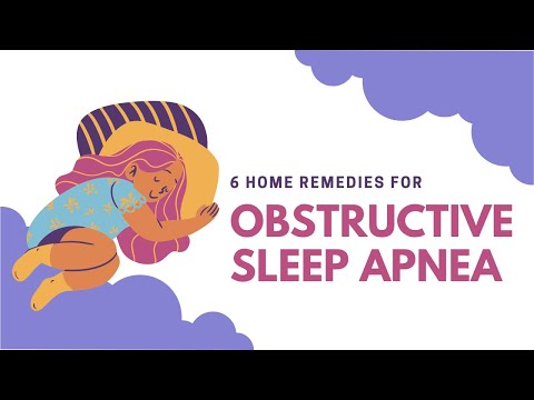 6 Home Remedies For Obstructive Sleep Apnea