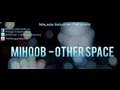 Mihoob  other space