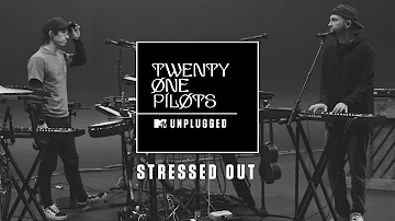 Twenty One Pilots - Stressed Out (MTV Unplugged) [Official Audio]