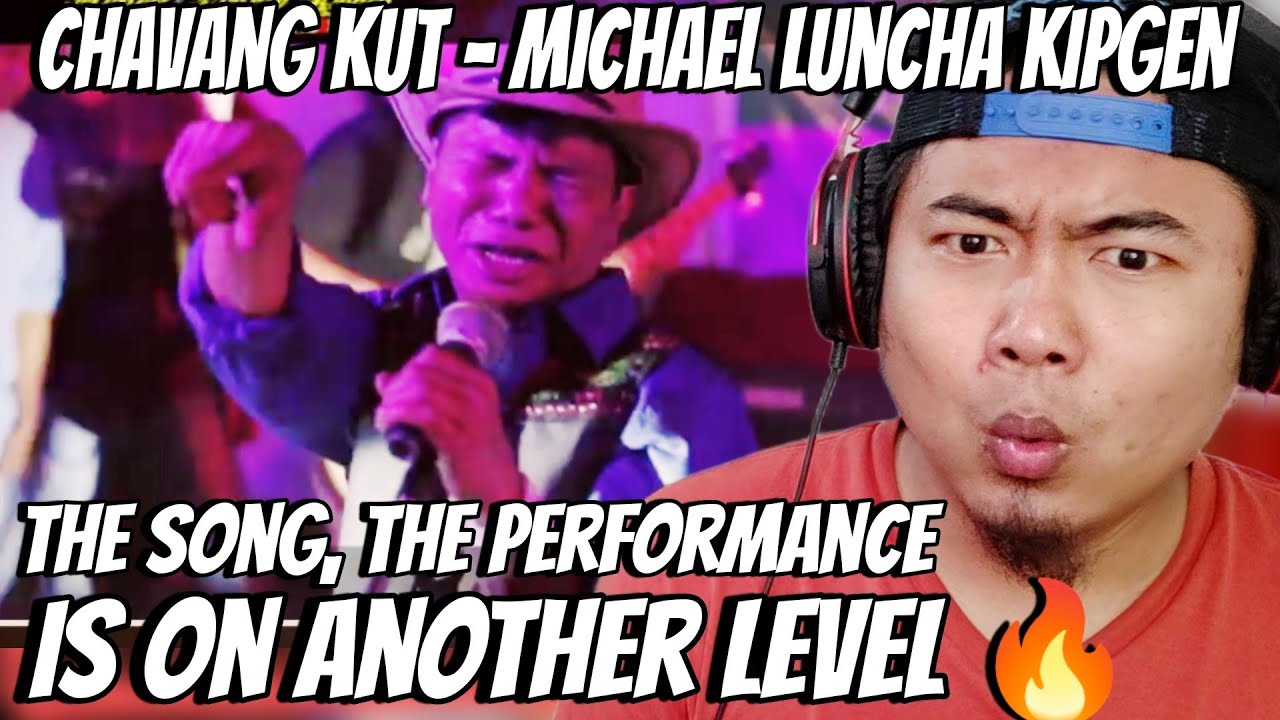 Чаванг Кут ~ Майкл Ланча Кипген 🔥🔥|| [ РЕАКЦИЯ !! ]