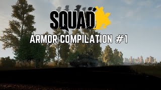 Squad | Armor Compilation #1