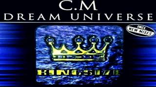 C.M ~ Dream Universe (Vocal Mix)