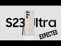 Galaxy S23 Ultra - Latest Update!