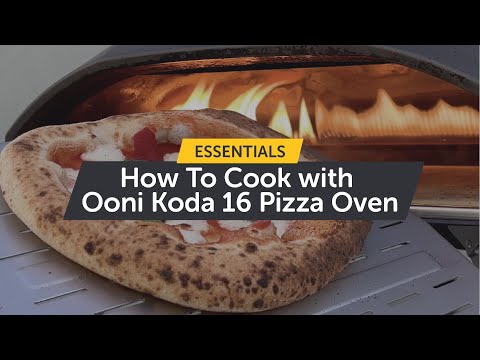 How To Cook With Ooni Koda 16 Pizza Oven | Essentials