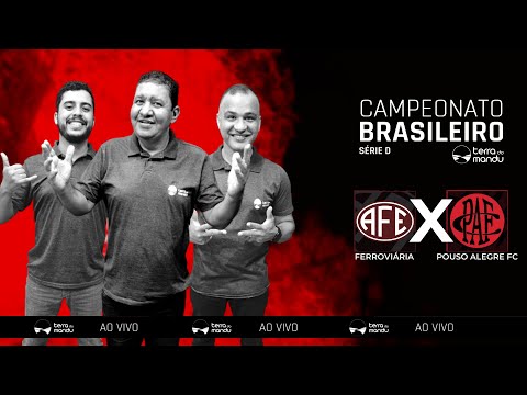 🔴 AO VIVO - FERROVIÁRIA X POUSO ALEGRE FC - 6ª RODADA - CAMPEONATO BRASILEIRO - SÉRIE D 2022