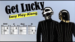 Get Lucky (Daft Punk) EASY Guitar Chord and Lyric Play-Along chords