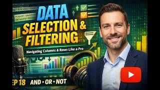 Data Selection & Filtering in Python Pandas EP 18| Master Columns, Rows & Logical Filters