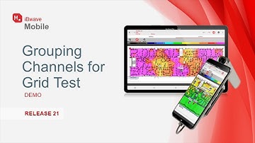 Release 21 - Grouping Channels for Grid Test - Demo