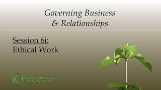 Session 6.i - Ethical Work