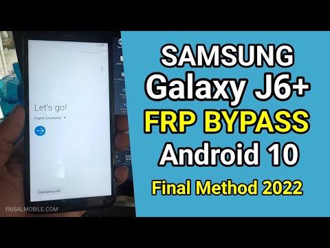 Samsung Galaxy J6 Plus FRP Bypass Android 10 New Method 2022 || All Old Method Failed