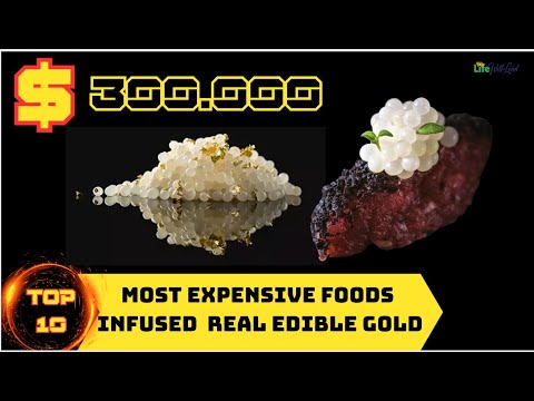 Most Expensive Foods Infused With Real Edible Gold
