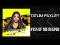 Nxt tatum paxley  eyes of the reaper entrance theme  ae arena effects