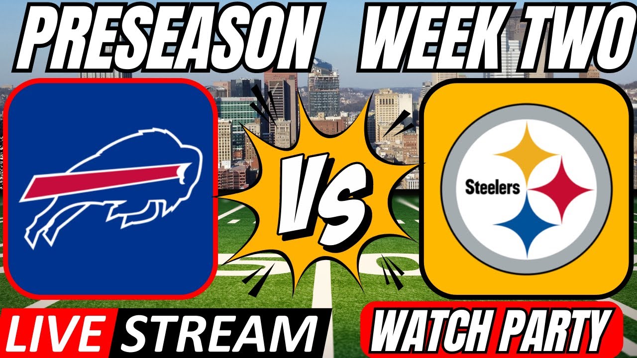 Buffalo Bills vs Pittsburgh Steelers: Live stream NFL preseason game  (8/19/23) 