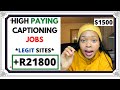 HIGH PAYING CAPTIONING JOBS * LEGIT SITES*