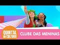 Meninos não entram! | Quintal da Cultura