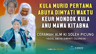 Ceramah Lucu Abuya Ki Soleh Picung Haoul Abuya Dimyati Cilongok 2015