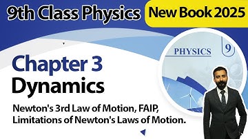 9th Class Physics Chapter 3 | Newton