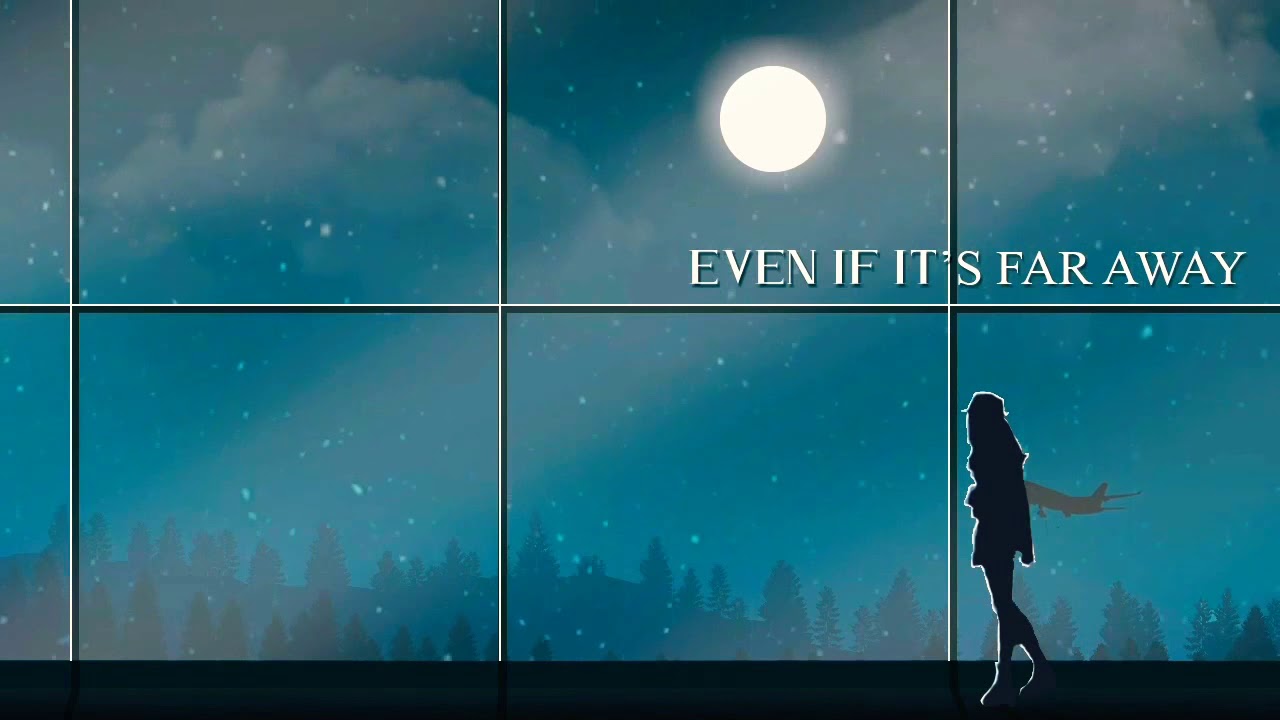 Even If It's Far Away (audio) YouTube
