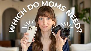 Do You Need a Fancy Camera (What moms need and why!)