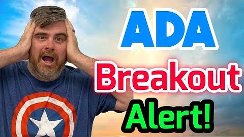 CARDANO Breakout Alert! || ADA Price Prediction! Cardano Today Update