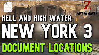 12 DOCUMENT LOCATIONS in NEW YORK 3 HELL AND HIGH WATER | WWZ AFTERMATH