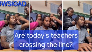 Teacher faces backlash after letting his student unbraid his hair🔹️Teachers wearing leggings