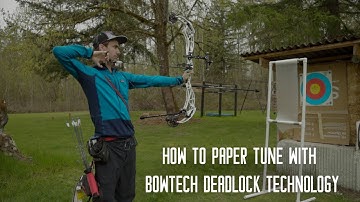 How to Paper Tune a Compound Bow with Bowtech Deadlock Technology