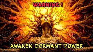 WARNING 🔥 Your DORMANT POWERS MIGHT AWAKEN ! Unbelievable POWER 3333 Hz 333 Hz 33 Hz Binaural Beats