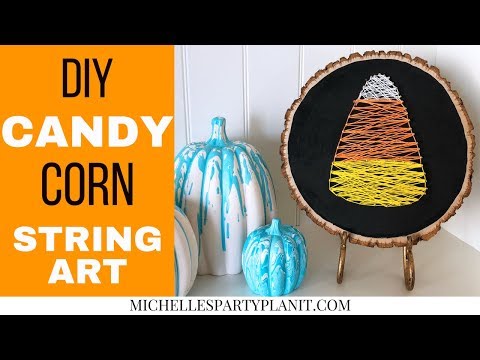 How To Make Candy Corn String Art - Michelle'S Party Plan-It