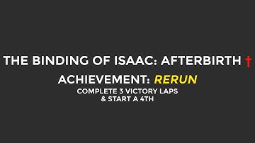 The Binding of Isaac: Afterbirth † - Rerun Achievement