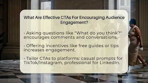 What Are Effective CTAs For Encouraging Audience Engagement? - Everyday-Networking