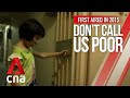 CNA | Don't Call Us Poor | E02: Trouble at Home