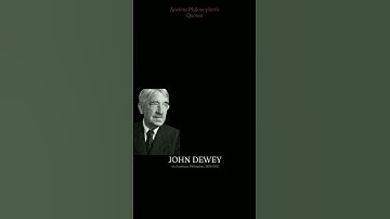 John Dewey- Top 6 Most Famous Quotes about Education|#shorts #youtubeshorts #tranding#@johndewey