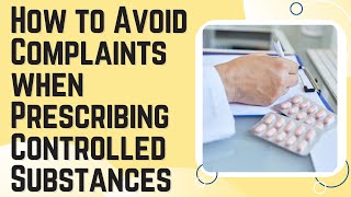 How Can a Physician Avoid Disciplinary Action From the Board When Prescribing Controlled Substances? Net Worth