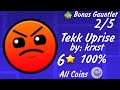 [GDKS] Bonus Gauntlet 2/5 | Tekk Uprise - by: krxst (Harder, 6 stars) 100% All Coins